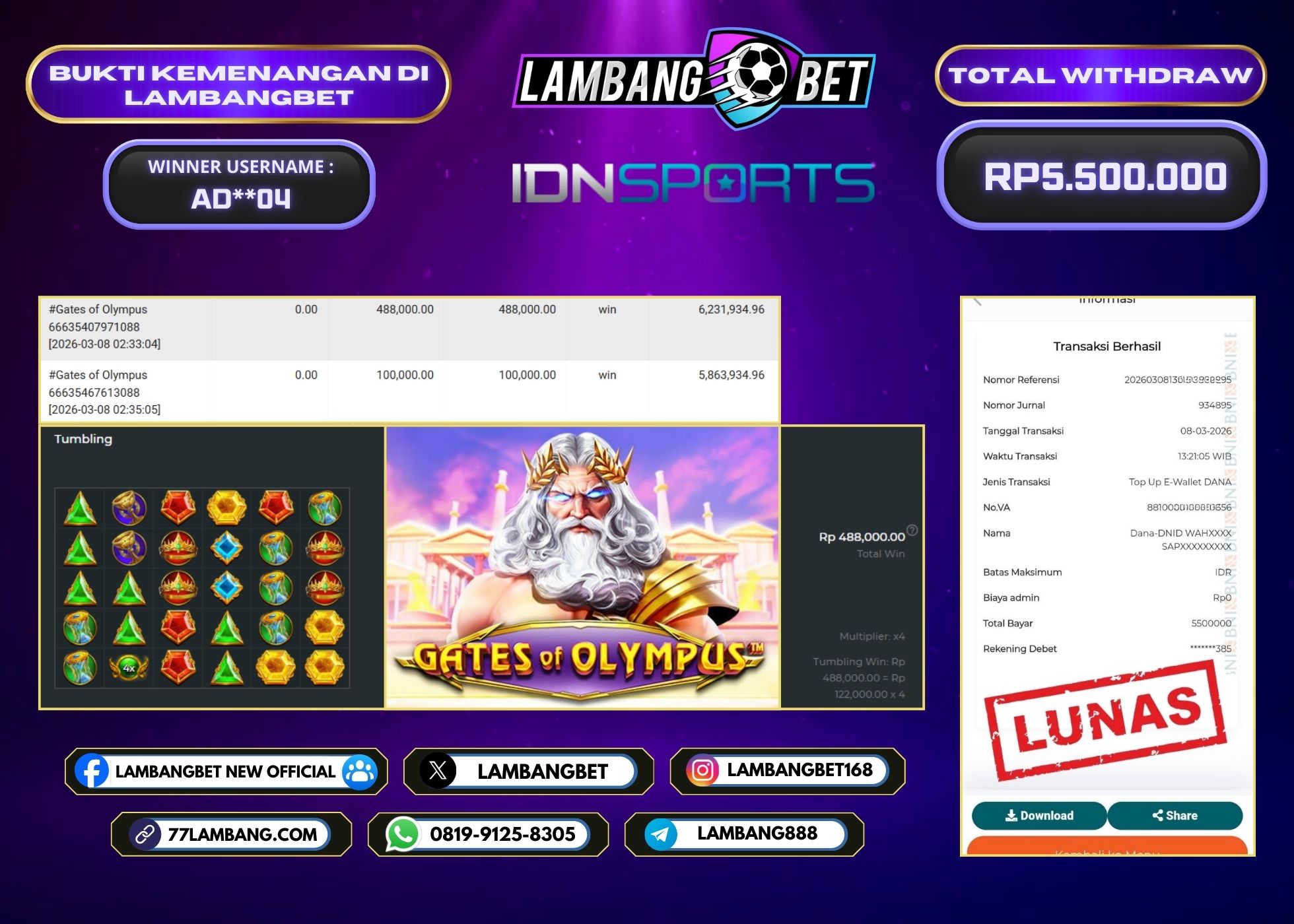 LAMBANGBET [8 MARET 2025] JACKPOT SLOT Gates of Olympus "Rp5.500.000" LUNAS